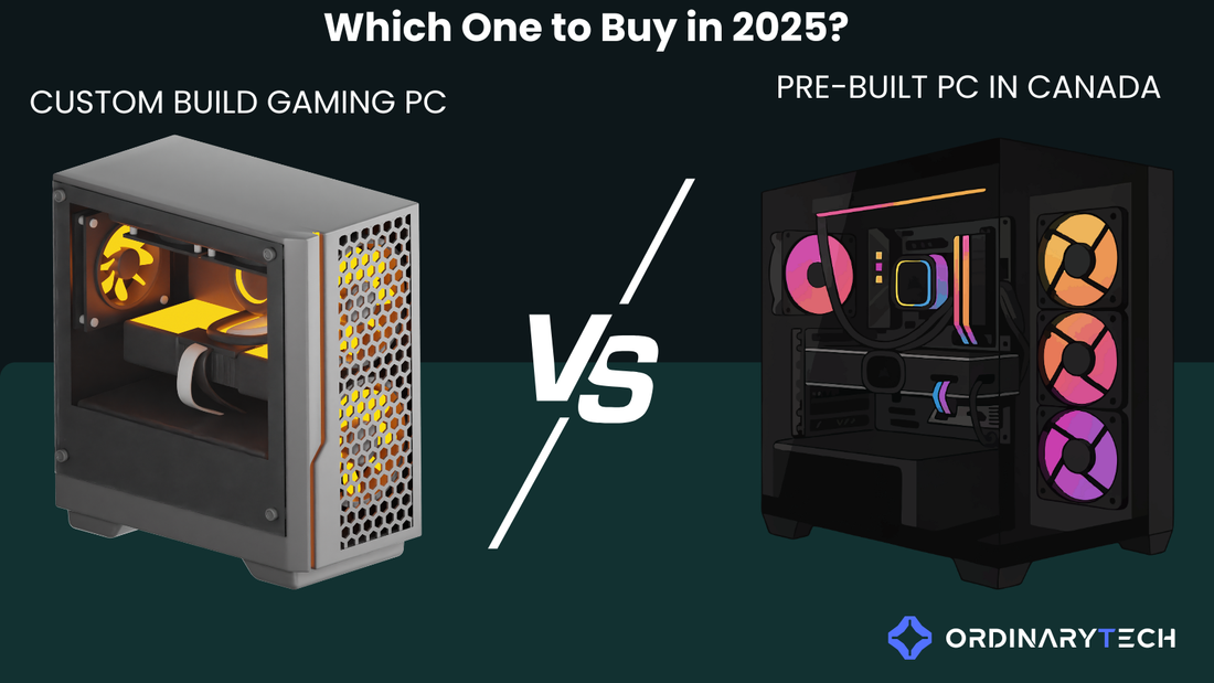 Custom Build Gaming PC vs Pre-Built PC in Canada: Which one to buy in 2025?